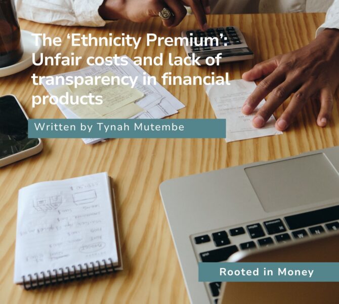 The ‘Ethnicity Premium’: Unfair costs and lack of transparency in financial products