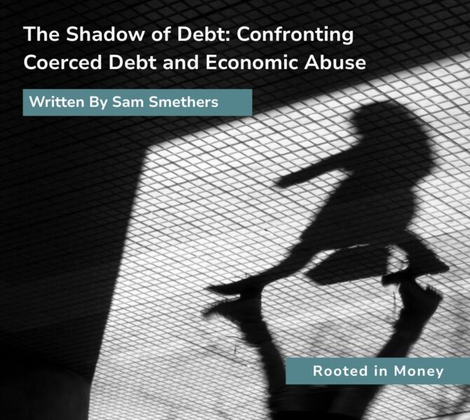 The Shadow of Debt: Confronting Coerced Debt and Economic Abuse